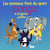 Les animaux font du sport