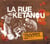 Ouvert à double tour - La Rue Kétanou