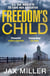 FREEDOM''S CHILD