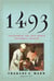 1493 - uncovering the new world columbus created