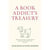 A book addict's treasury