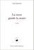 La terre guide la main