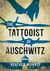 The Tattooist of Auschwitz : Now a major Sky TV series