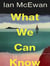 What we can know