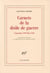 Carnets de la drôle de guerre : (Septembre 1939 - Mars 1940)