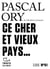 Ce cher et vieux pays...