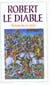 Robert le diable - roman du XIIe siècle