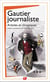 Gautier journaliste - articles et chroniques