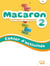 Macaron : méthode de français - niveau 2 - A1 - cahier d'exercices