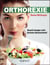 Orthorexie - Quand manger sain devient obsessionnel