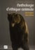 Anthologie d'éthique animale - apologies des bêtes