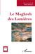 Le Maghreb des lumières