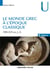 Le monde grec à l'époque classique - 500-323 av. J.-C. (4e édition)