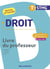 Le programme en situations : droit - terminale STMG - pochette livre du professeur (édition 2022)