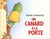Canard a la porte (un)