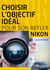 Choisir l'objectif idéal pour son reflex Nikon
