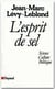 L'esprit de sel - science, culture, politique
