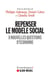 Repenser le modèle social - 8 nouvelles questions d'économie