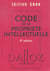 Code de la propriete intellectuelle 2004 (4e edition)