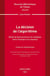 La décision de l'algorithme. Volume 235 - Étude de droit privé sur les relations entre l'humain et la machine