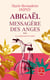 Abigaël, messagère des anges (Abigaël Saison 1, Tome 2)