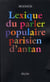 Lexique du parler populaire parisien d'antan