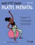 Mon p'tit cahier : pilates prénatal