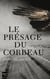 Le presage du corbeau