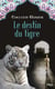 La malédiction du tigre Tome 4 - le destin du tigre