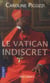 Le Vatican Indiscret