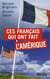 Les français qui ont fait l'Amérique