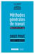 Méthodes générales de travail