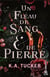 Un fléau de sang & de pierre