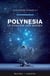Polynesia t.3 - le pouvoir des signes