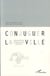 Conjuguer la ville - architecture, antrhropologie, pédagogie