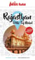 Guide Rajasthan 2025/2026 Petit Futé: Delhi - Taj Mahal