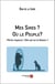 Mes sires ? ou le peuple? périls majeurs ! elle est où la raison ?