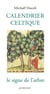 Calendrier celtique - le signe de l'arbre