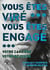 Vous êtes viré, vous êtes engagé