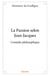 La passion selon jean-jacques - comédie philosophique