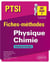 PTSI - fiches-méthodes - physique-chimie - exercices corrigés (édition 2018)