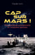 Cap sur Mars ! psychanalyse existentielle et conquête spatiale