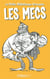 La petite bibliotheque grincante : les mecs
