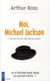 Moi Michael Jackson (Poche)