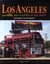 Los angeles - la ville, ses mythes et ses stars