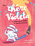 Chère Violeta : J'espère que tu passes de bonnes vacances