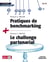 Pratiques de benchmarking - le challenge partenarial