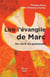 Lire l'Évangile de Marc : Un récit en pastorale