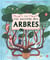La vie secrète des arbres