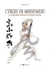 L'encre en mouvement : La calligraphie chinoise et l'énergie martiale